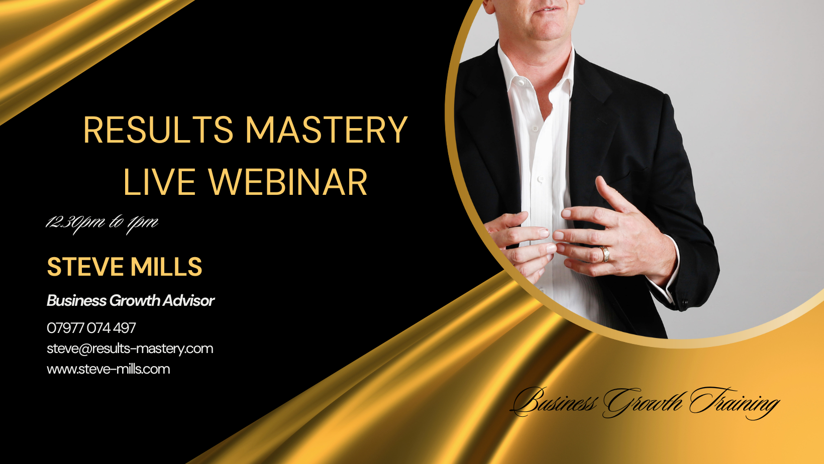 Steve Mills - results mastery live
